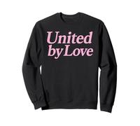 United by Love Pink Female Pride Unity Justice Harmony Life Sweatshirt