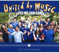 United by Music America - Yes We Can Can