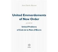 United Emmerdements of New Order/United Problems of Coût de la Main-d'Œuvre Jean-Charles Massera (Auteur)