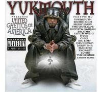 United Ghettos Of America by Yukmouth (2002-10-22)