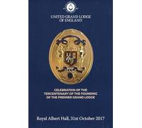 United Grand Lodge of England - Freemasons Masonic Lodge DVD Royal Albert Hall 31st October 1987 Tercentenary Celebration 1717 - 2017