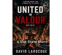 United In Valour: A 51st State Story