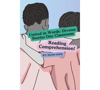 United in Words: Diverse Stories One Classroom: Reading Comprehension!