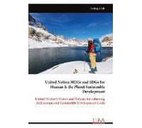 United Nation Mdgs And Sdgs For Human & The Planet Sustainable Development