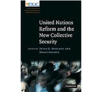 United Nations Reform and the New Collective Security, European Inter-university Centre for Human Rights and Democratisation