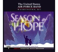 United States Air Force Band - Season of Hope Disc One
