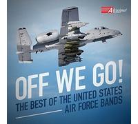 United States Air Force Bands - Off We Go [Compact Discs]
