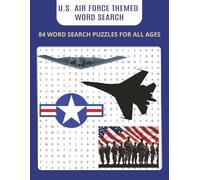 United States Air Force Word Search Puzzle Book: Discover the strength, honor, and pride of the U.S. Air Force - one puzzle at a time! | 8.5 x 11", ... Gifts for Vacations, Holidays, and Free Times