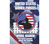 UNITED STATES ARMED FORCES WORD SEARCH OMNIBUS: 128 Large-Print Puzzles Honoring Service and Tradition