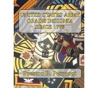 United States Army Grade Insignia Since 1776