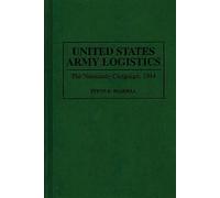 United States Army Logistics: The Normandy Campaign, 1944