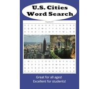 United States Cities Word Search Memory Book: Learn American States, Cities & Capital Names - Practice Spelling, Learn Vocabulary, and Improve Reading Skills With 50+ Puzzles