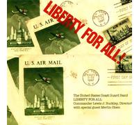 United States Coast Guard Band - Liberty for All