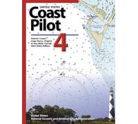 United States Coast Pilot 4: Atlantic Coast: Cape Henry, Virginia to Key West, Florida 2023 (55th) Edition