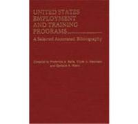 United States Employment and Training Programs Clyde A. Haulman, Djehane A. Hosni, Frederick A. Raffa (Auteur)