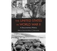 United States in World War II: A Documentary History - [Version Originale] Inconnu (Auteur)