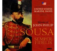United States Marine Band - Music of Sousa/Semper Fidelis [Import]