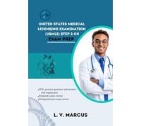 United States Medical Licensing Examination (USMLE) Step 2 CK: PATH TO SUCCESS