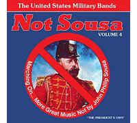 United States Military Bands - Not Sousa /Vol.4 : Marching On
