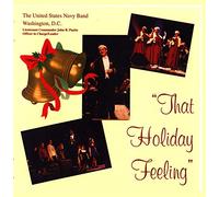 United States Navy Band - That Holiday Feeling