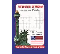 United States of America Crossword Puzzles: Crossword Puzzles With Easy to Read Print About the United States of America, US Presidents, American ... for Vacations, Holidays, and Relaxation