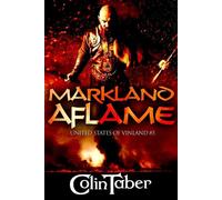 United States of Vinland: Markland Aflame The Markland Settlement Saga, #5 - Colin Taber - Thought Stream Creative Services - ebook (ePub) - Livre