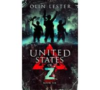 United States of Z - Book 6: A Post-Apocalyptic Thriller