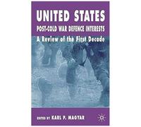 United States Post-Cold War Defence Interests