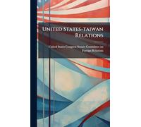 United States-taiwan Relations