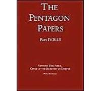 United States - Vietnam Relations 1945 - 1967 (The Pentagon Papers) (Volume 3)