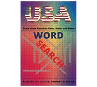 United States Word Search Book: Word Puzzles for Easy To Read Print about American Cities, States, Landmarks and History | 6x9 inches, 110 pages | ... Gift for Vacations, Holidays and Free Times