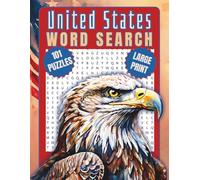 United States Word Search Puzzle Book for Adults, Teens and Seniors: 101 USA Themed Fun Wordfind Games with Solutions. A Large Print Relaxation & Mental Exercise