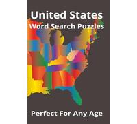 United States Word Search Puzzles - Perfect for Any Age: U.S.A. Themed Word Search Puzzle Book - 110 Pages of Patriotic Fun & Educational Puzzles | ... & Adults | Buy as a Gift...Or for Yourself!