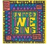 United We Sing by Turtle Creek Chorale (1995-01-24)