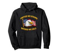 United We Stand Divided We Fall Patriotic America Drapeau Citation Sweat à Capuche