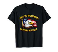 United We Stand Divided We Fall Patriotic America Drapeau Citation T-Shirt