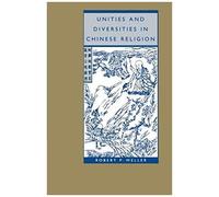 Unities And Diversities In Chinese Religion