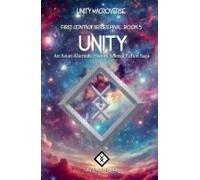 Unity: An Asian Alternate-History Science Fiction Saga (First Contact)