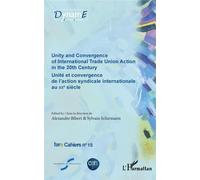 Unity And Convergence Of International Trade Union Action In The 20th Century