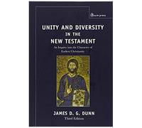 Unity And Diversity In The New Testament