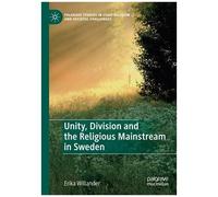 Unity, Division And The Religious Mainstream In Sweden