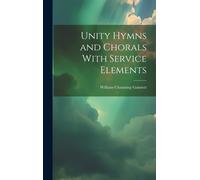 Unity Hymns And Chorals With Service Elements