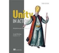 Unity in Action by Joseph Hocking Joseph Hocking (Auteur)
