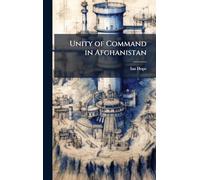 Unity of Command in Afghanistan