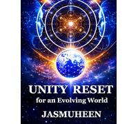 UNITY RESET: for an Evolving World