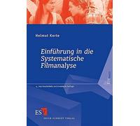 Univ.-Prof. a.D Einführung in die Systematische Filmanalyse: Ein Arbeits (Poche)
