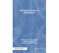 Univariate Families of Distributions