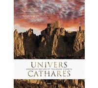 Pascal Alquier – Univers Cathares : Grandeur nature et toujours vivants