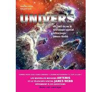 Univers - de l'oeil nu au télescope spatial infrarouge James-Webb