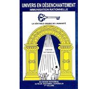 Univers En Désenchantement: Immunisation Rationnelle